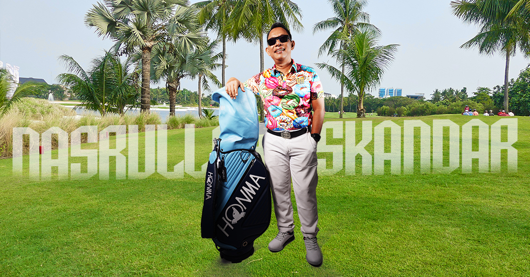 NASRULLAH ISKANDAR, GOLF UNTUK NETWORKING DAN BISNIS