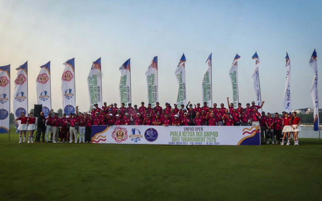 Unpad Open Piala Ketua IKA Unpad Golf Tournament 2025: Pererat Silaturahmi, Perkuat Kemitraan Alumni